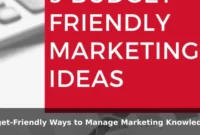 Budget-Friendly Ways to Manage Marketing Knowledge Without Losing Quality