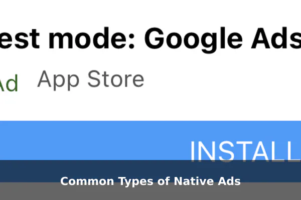 Common Types of Native Ads