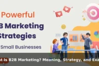 What Is B2B Marketing? Meaning, Strategy, and Examples What Is B2B Marketing? Meaning, Strategy, and Examples